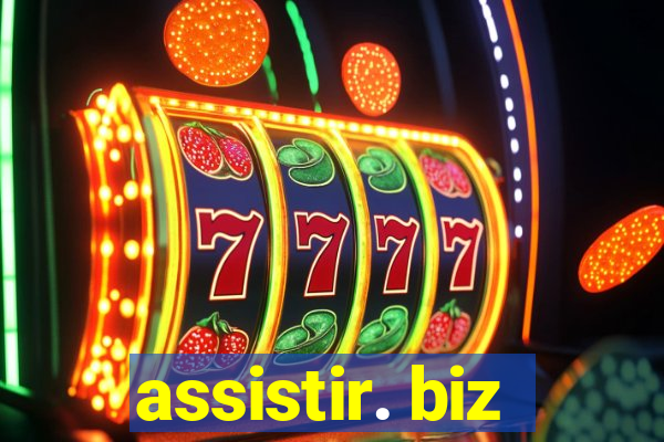 assistir. biz