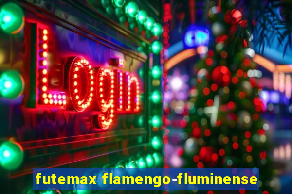 futemax flamengo-fluminense