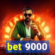 bet 9000