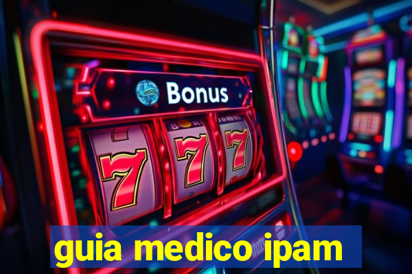 guia medico ipam