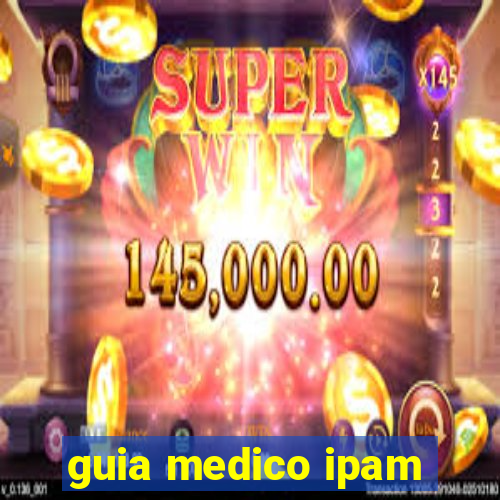 guia medico ipam