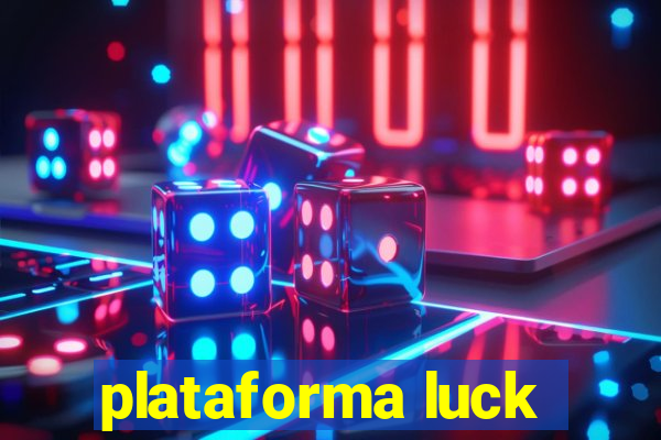 plataforma luck