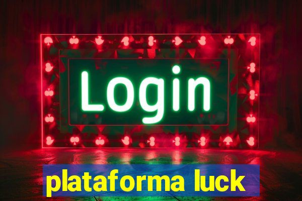 plataforma luck