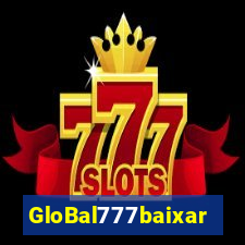 GloBal777baixar