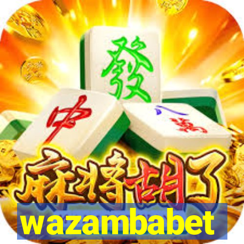 wazambabet