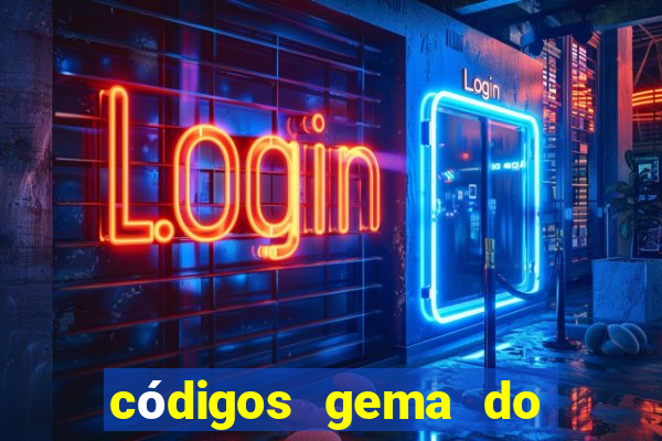 códigos gema do destino 2024