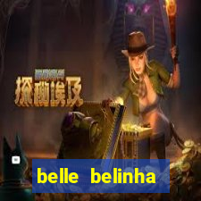 belle belinha videos vazados