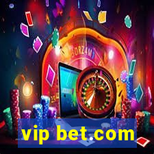 vip bet.com