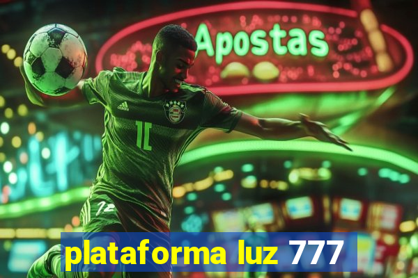 plataforma luz 777