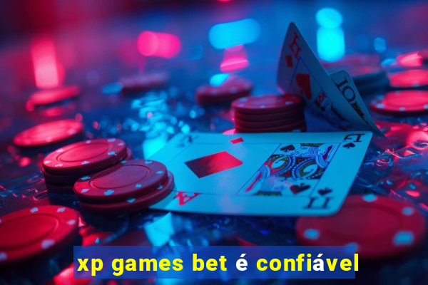 xp games bet é confiável