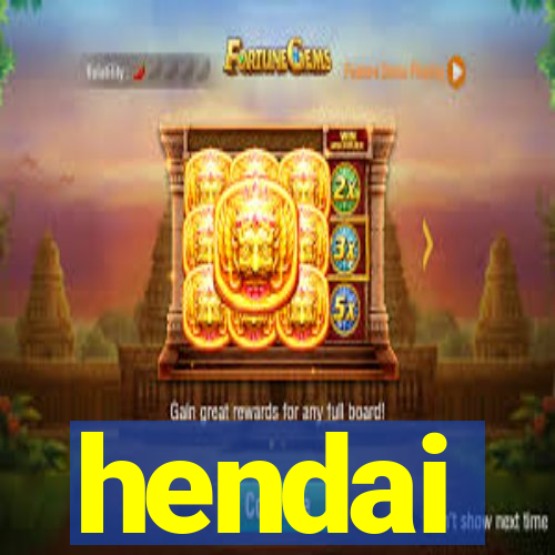 hendai