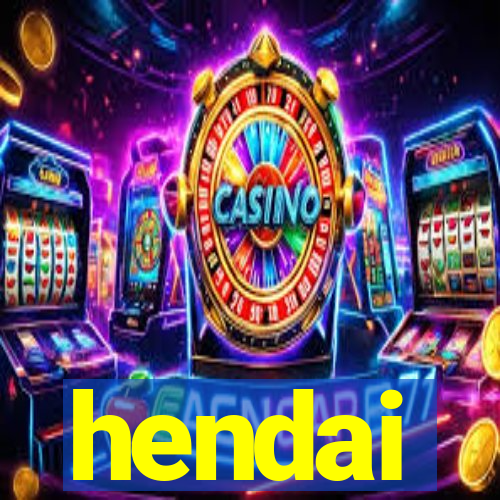 hendai