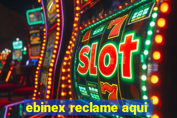 ebinex reclame aqui