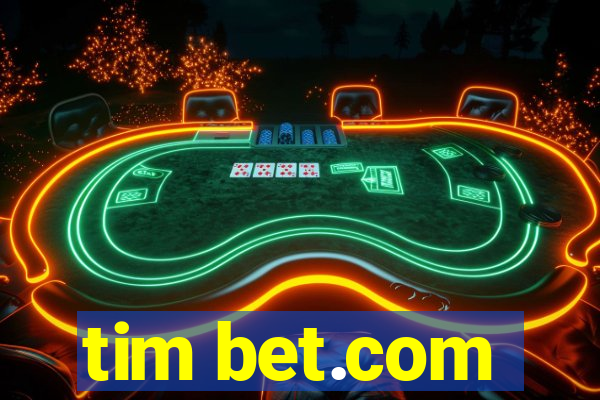 tim bet.com