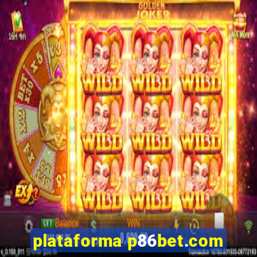 plataforma p86bet.com