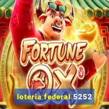 loteria federal 5252