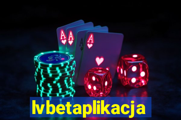 lvbetaplikacja