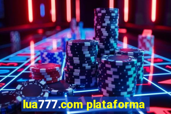 lua777.com plataforma