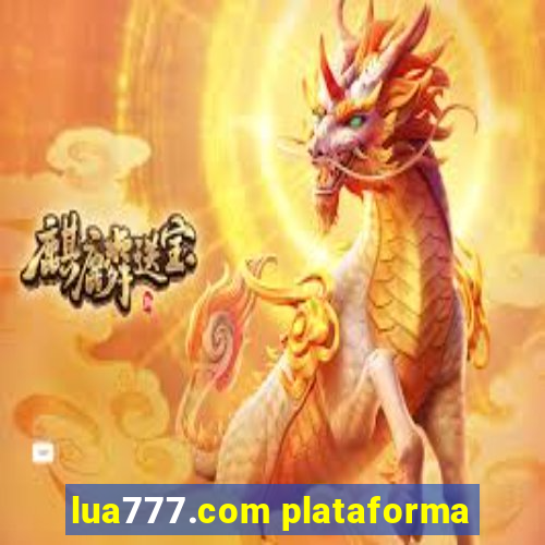 lua777.com plataforma