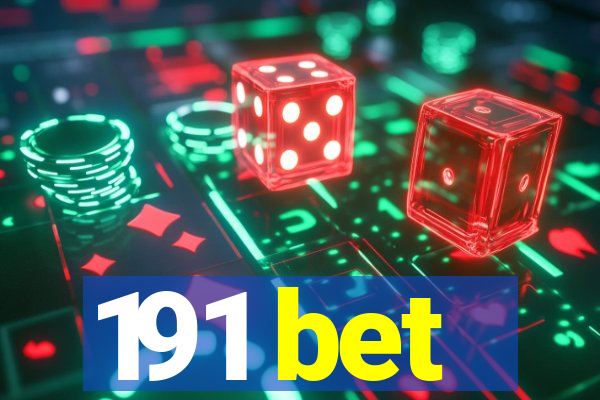 191 bet