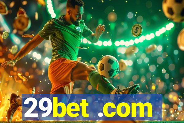 29bet .com