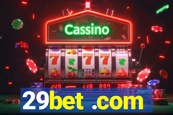 29bet .com