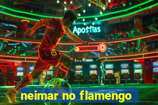 neimar no flamengo