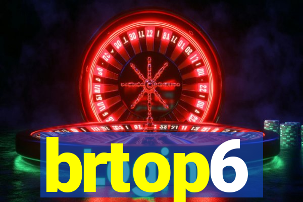 brtop6