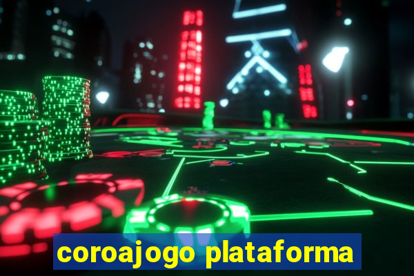 coroajogo plataforma