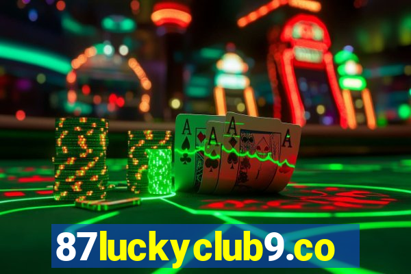 87luckyclub9.com