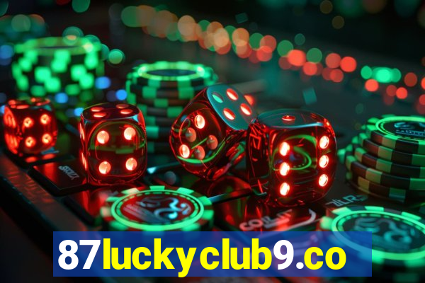 87luckyclub9.com