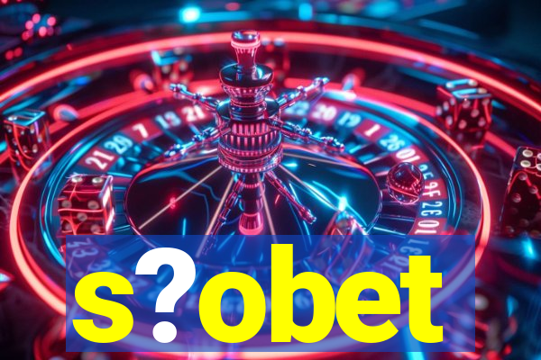 s?obet