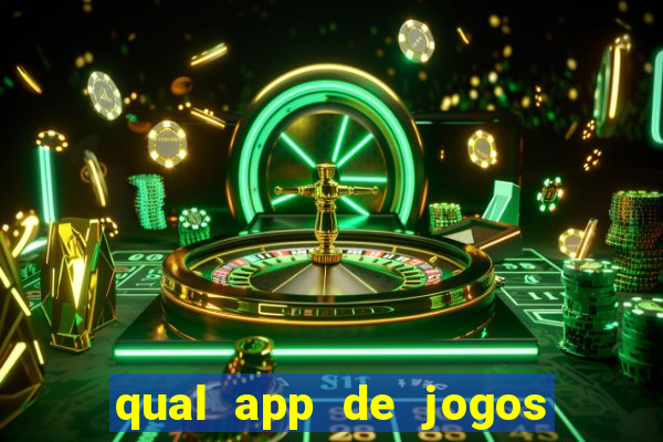 qual app de jogos que ganha dinheiro de verdade