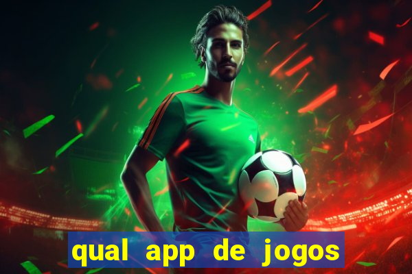 qual app de jogos que ganha dinheiro de verdade