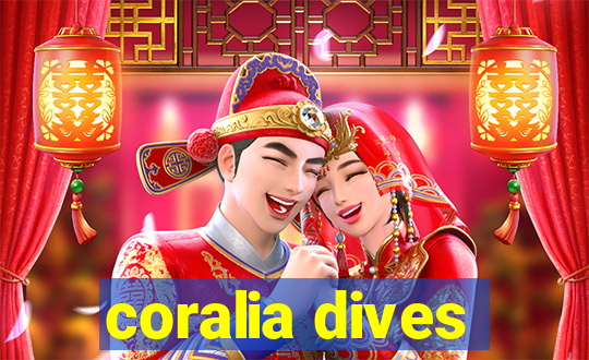 coralia dives