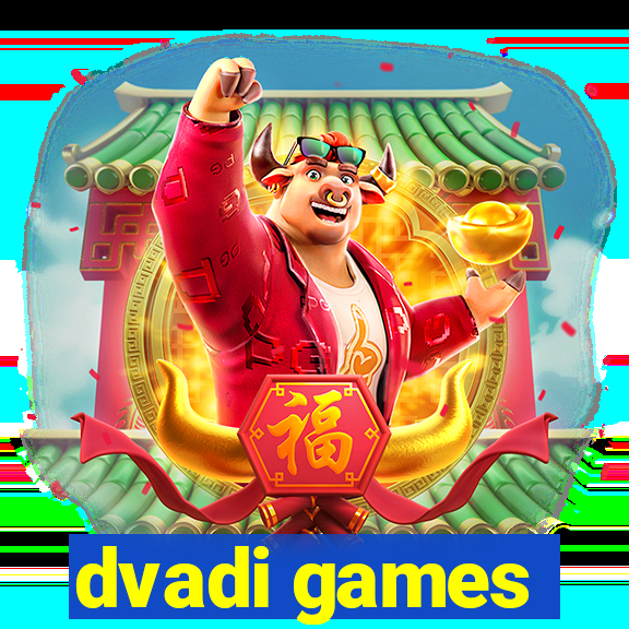 dvadi games