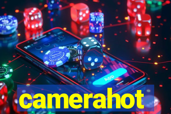 camerahot