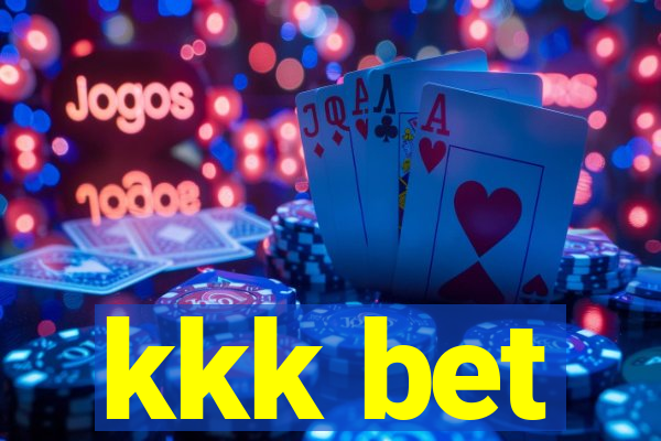 kkk bet