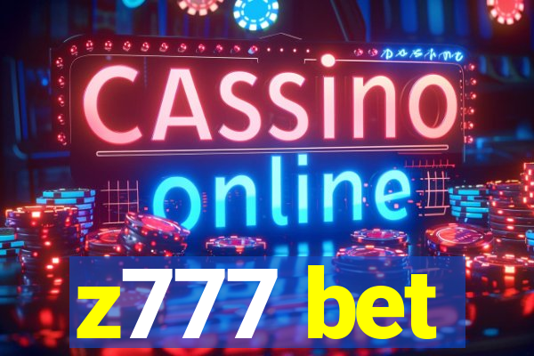 z777 bet