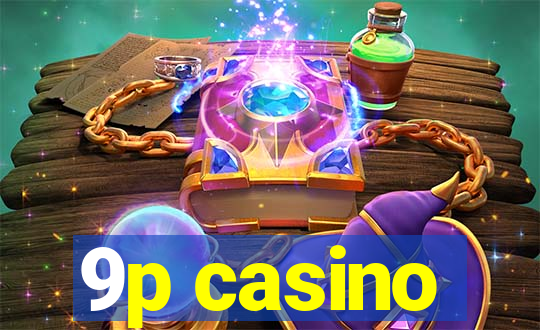 9p casino