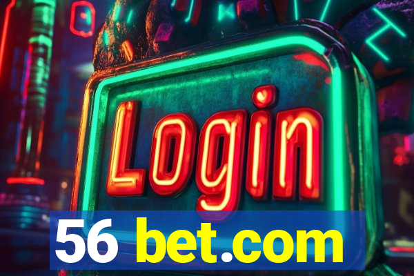 56 bet.com