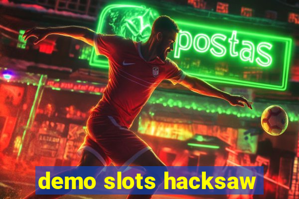 demo slots hacksaw