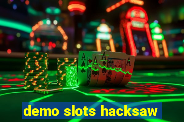 demo slots hacksaw