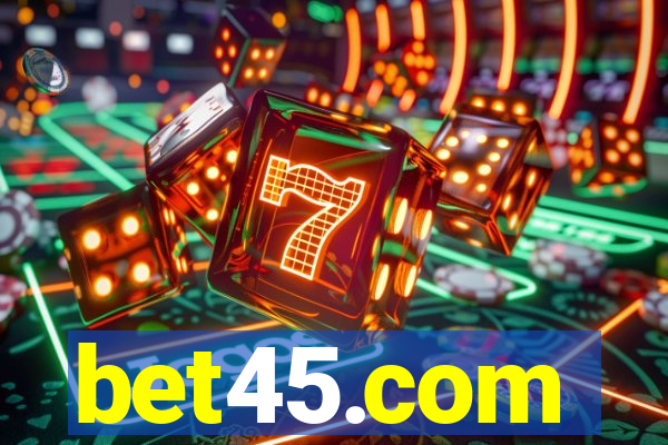 bet45.com