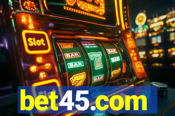 bet45.com