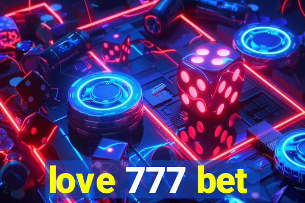 love 777 bet