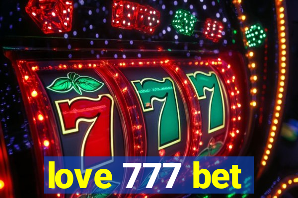 love 777 bet