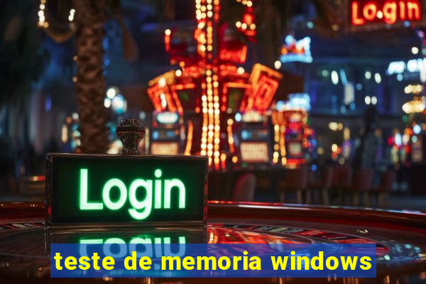 teste de memoria windows