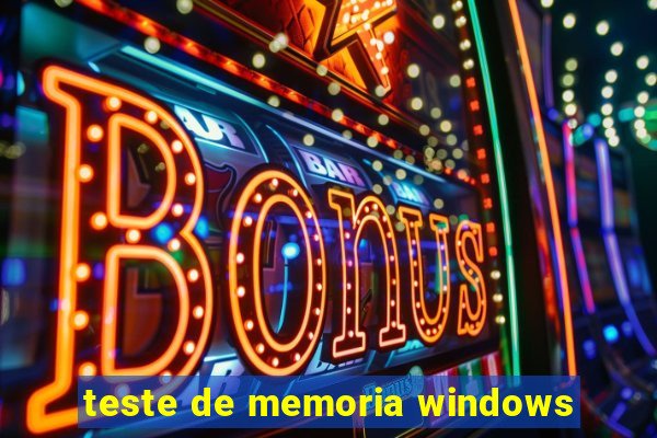 teste de memoria windows