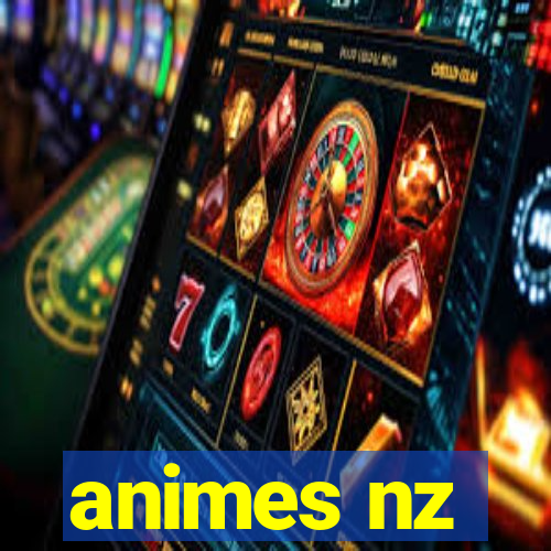 animes nz